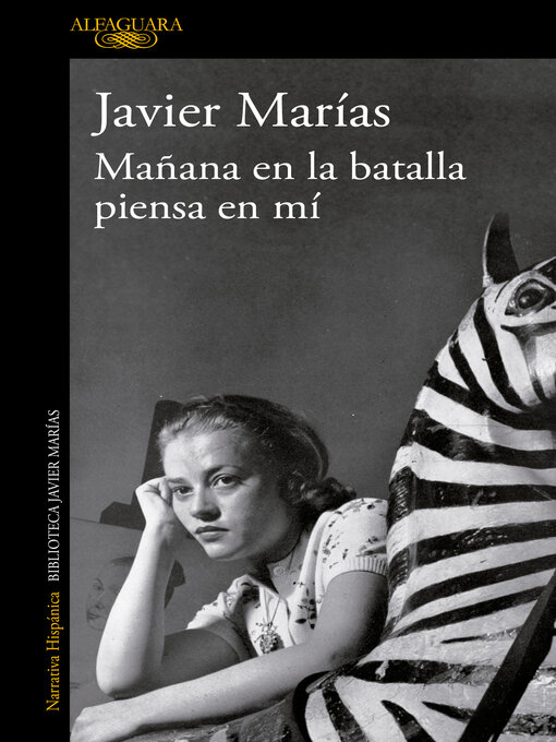 Title details for Mañana en la batalla piensa en mí by Javier Marías - Wait list